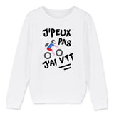 Sweat Enfant J'peux pas j'ai VTT 