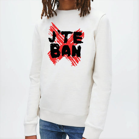 Sweat Enfant J'te ban Blanc