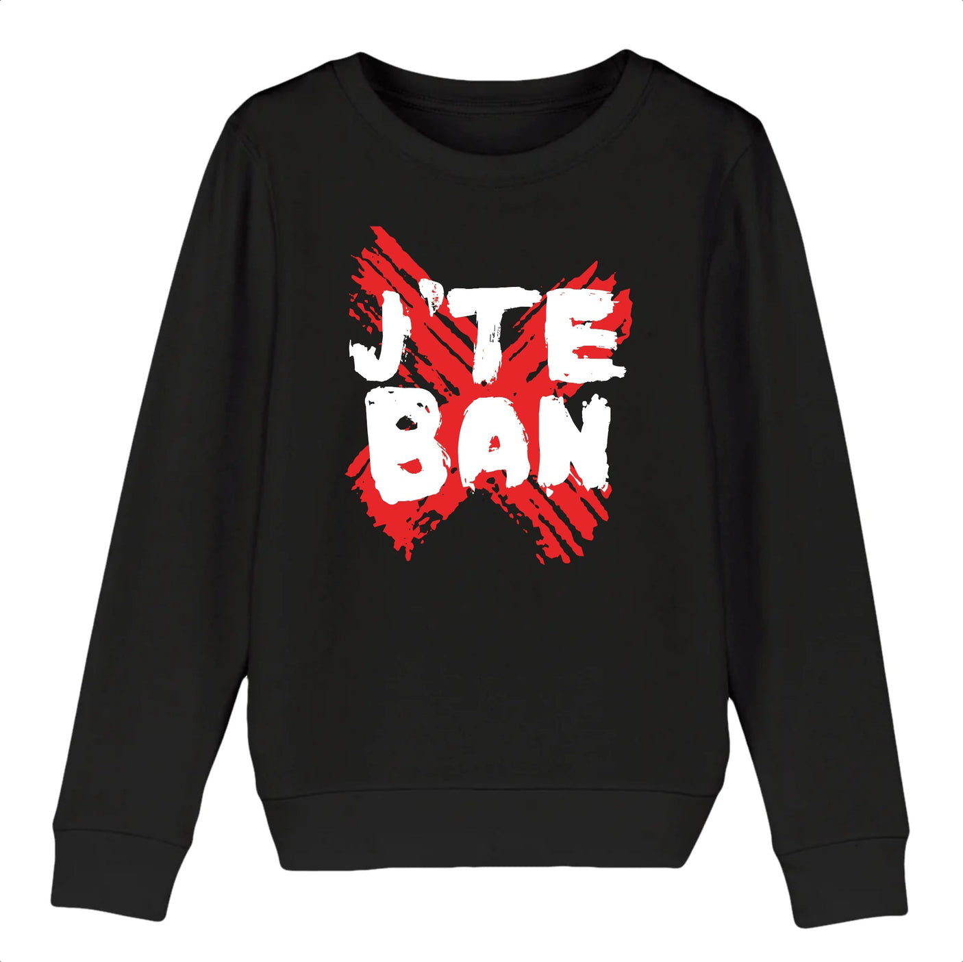 Sweat Enfant J'te ban 