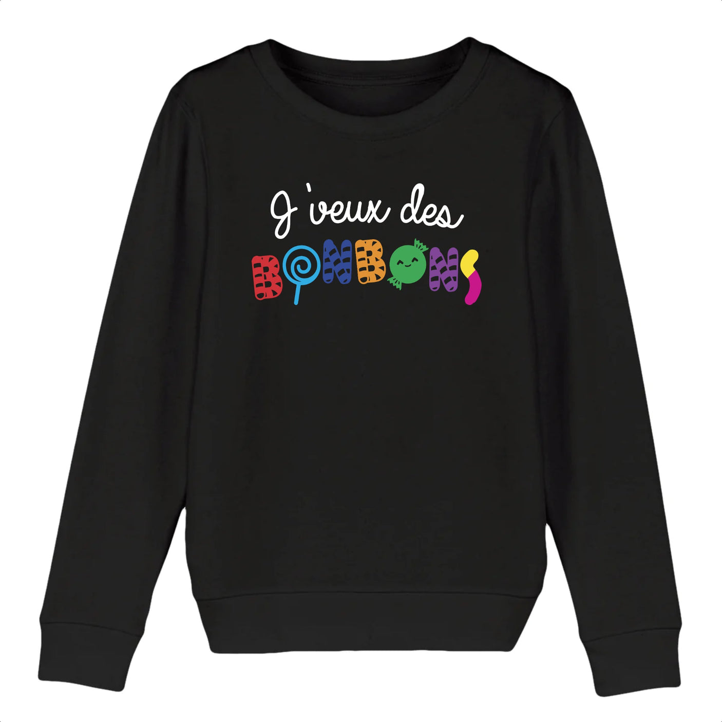 Sweat Enfant J'veux des bonbons 