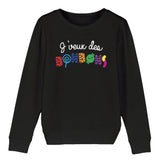 Sweat Enfant J'veux des bonbons 