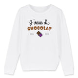 Sweat Enfant J'veux du chocolat 