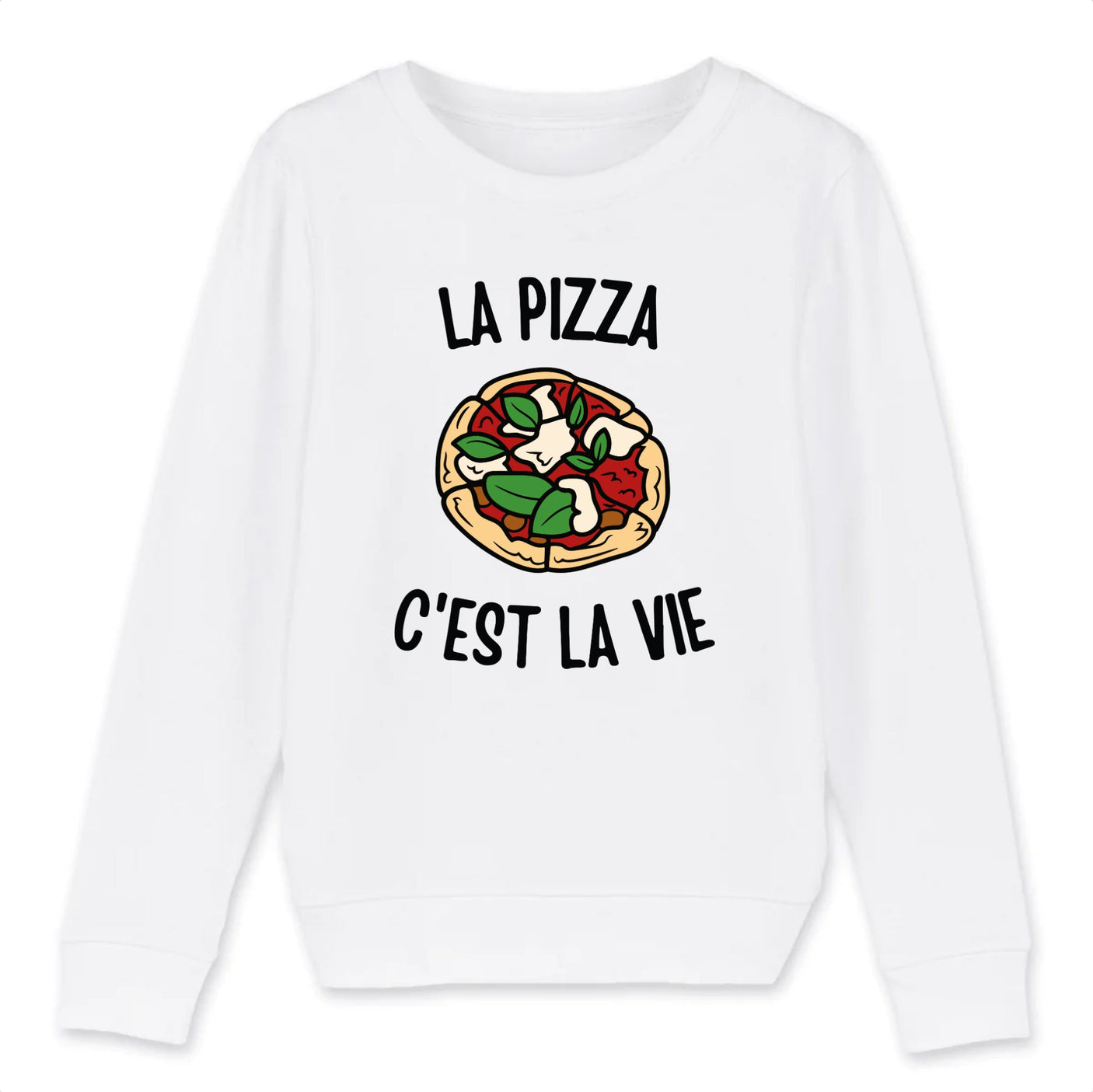 Sweat Enfant La pizza c'est la vie 