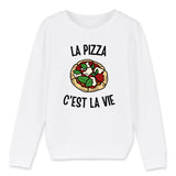 Sweat Enfant La pizza c'est la vie 