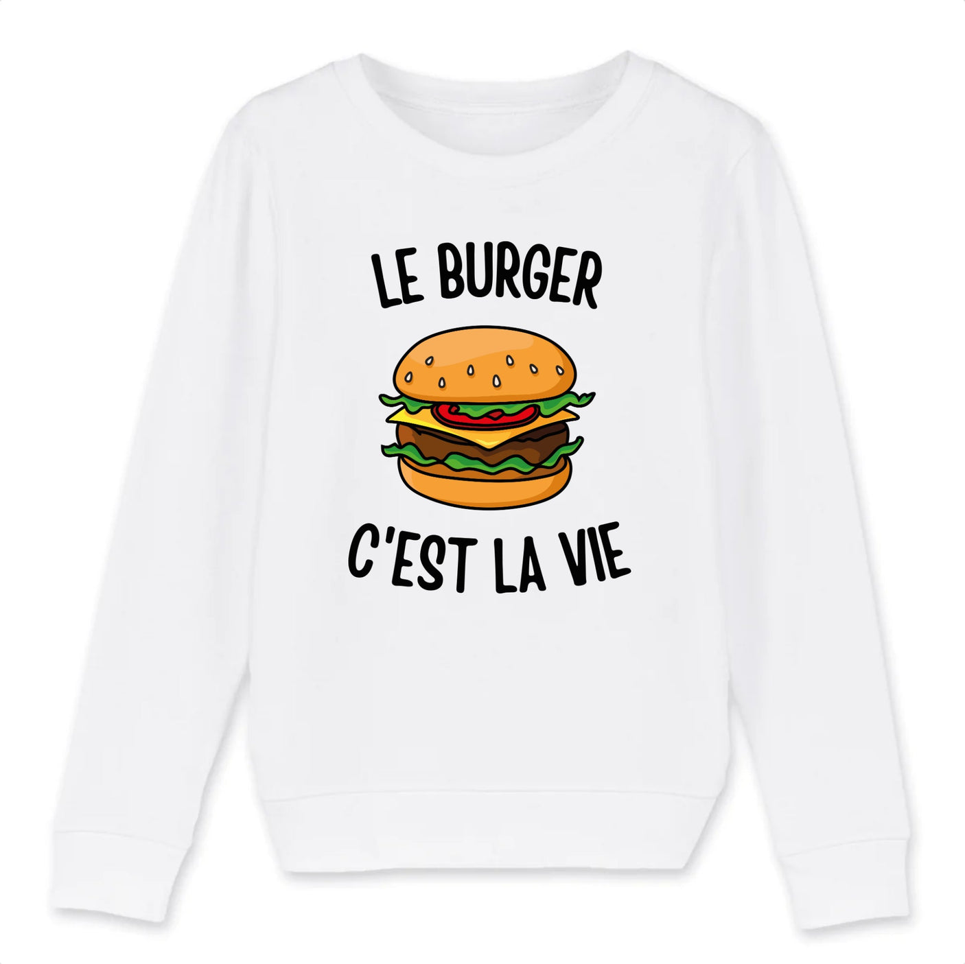 Sweat Enfant Le burger c'est la vie 
