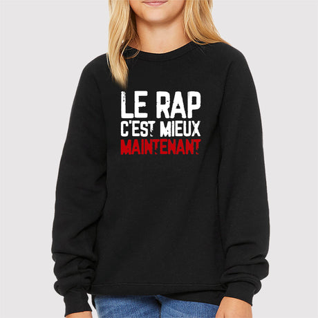 Sweat Enfant Le rap c'est mieux maintenant Noir