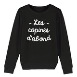 Sweat Enfant Les copines d'abord 