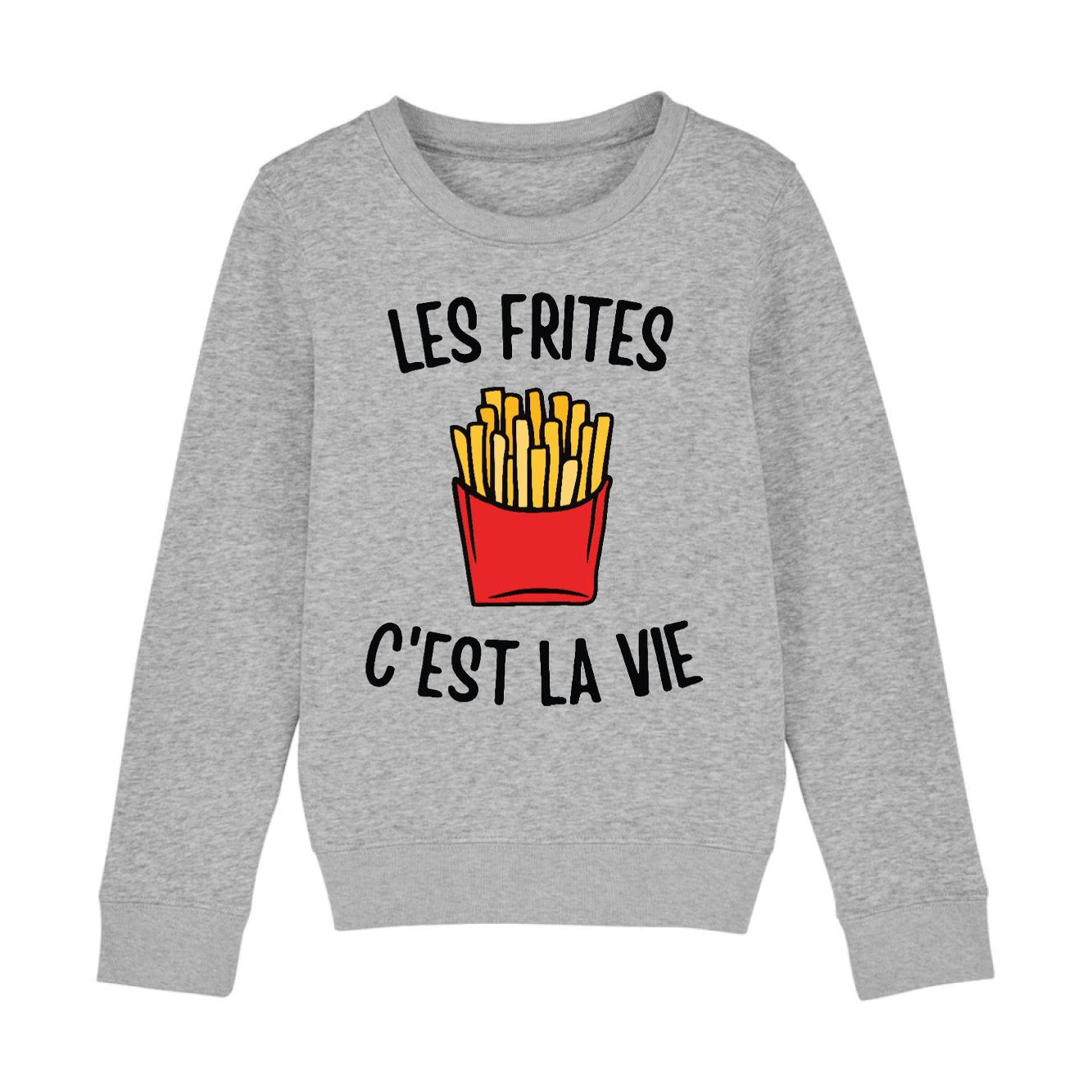 Sweat Enfant Les frites c'est la vie 