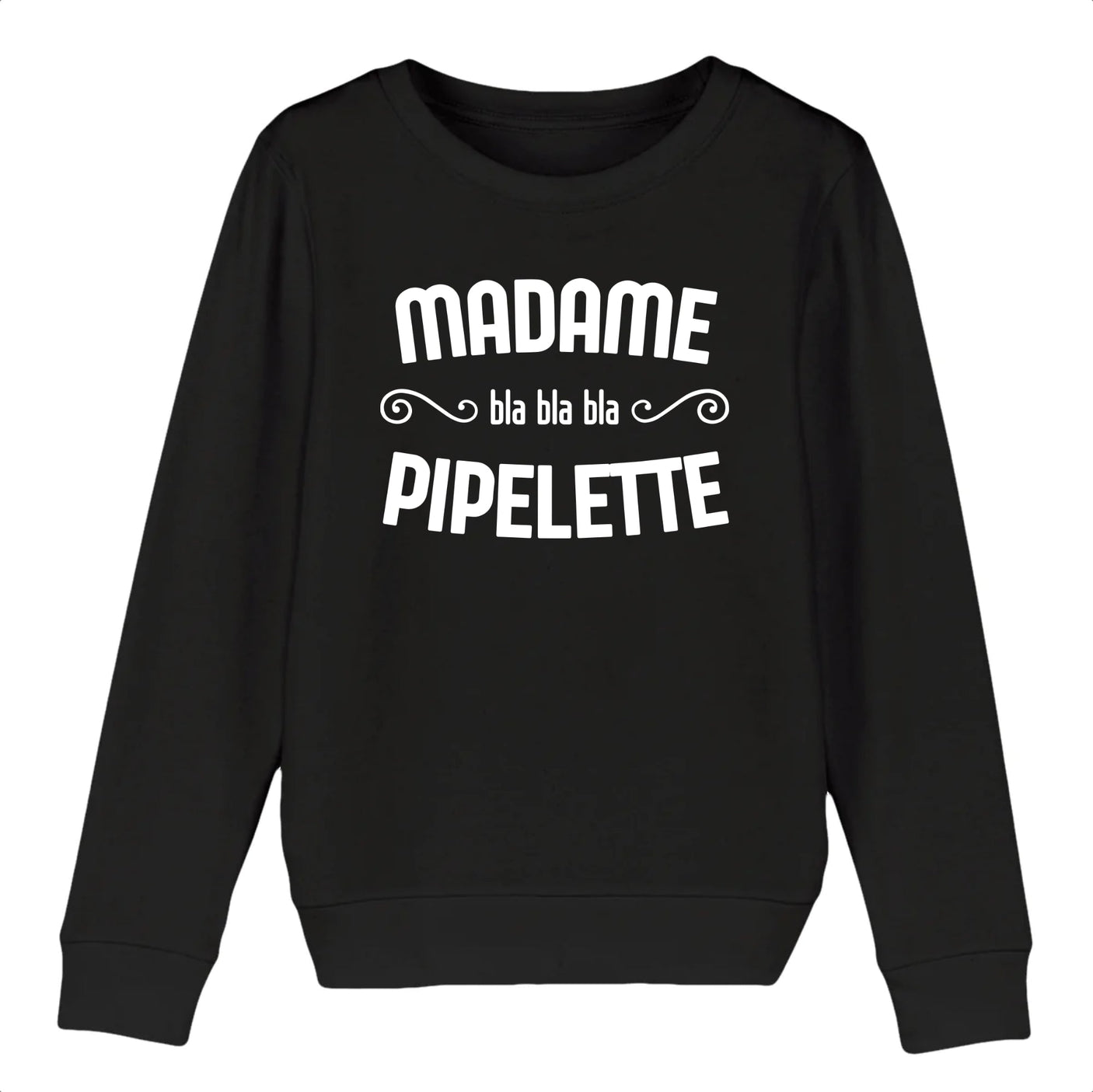 Sweat Enfant Madame pipelette 