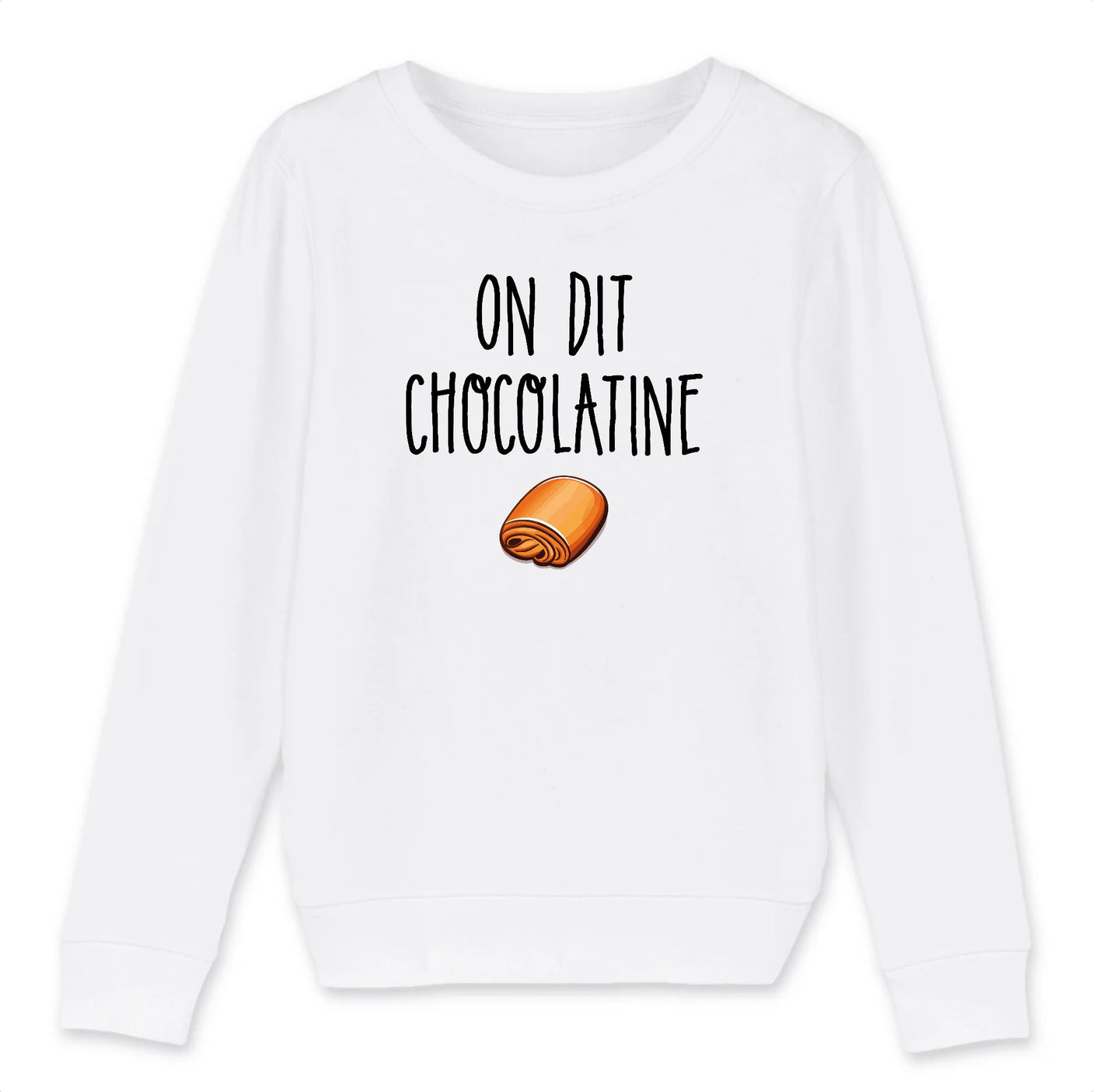 Sweat Enfant On dit chocolatine 