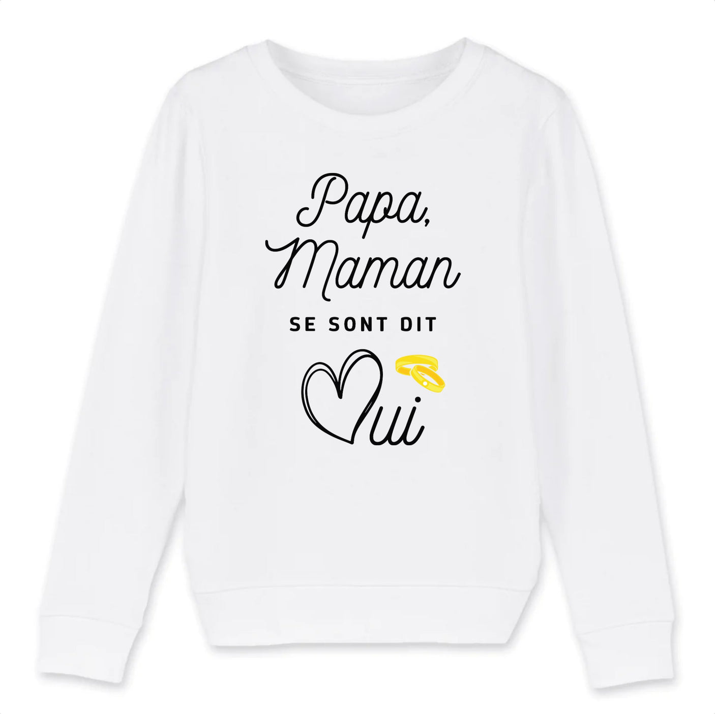 Sweat Enfant Papa maman se sont dit oui 