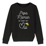 Sweat Enfant Papa maman se sont dit oui 