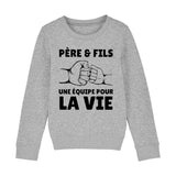 Sweat Enfant Père et fils une équipe pour la vie 