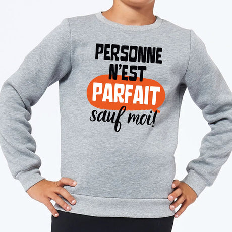 Sweat Enfant Personne n'est parfait Gris