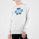 Sweat Enfant Quel klet ce peï Blanc