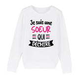 Sweat Enfant Soeur qui déchire 