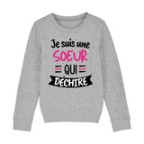 Sweat Enfant Soeur qui déchire 