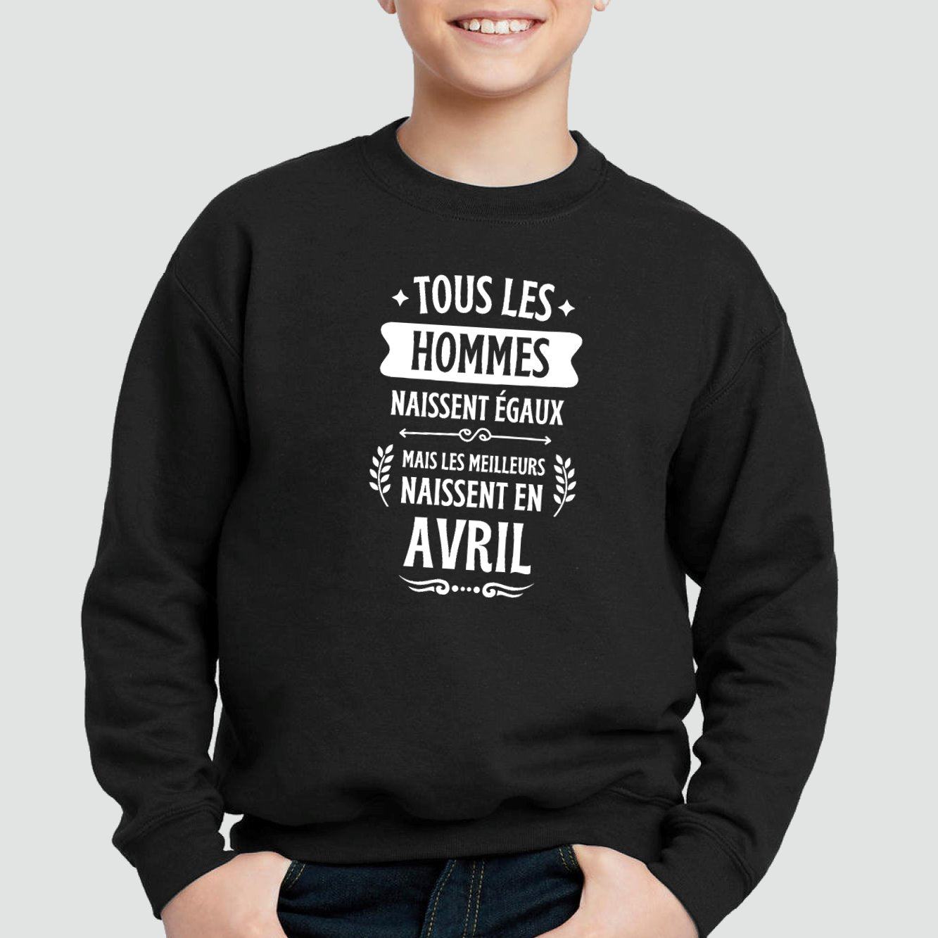 Sweat Enfant Tous les hommes naissent égaux les meilleurs en avril Noir