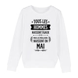 Sweat Enfant Tous les hommes naissent égaux les meilleurs en mai 