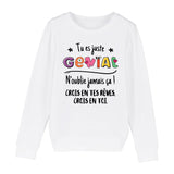 Sweat Enfant Tu es génial crois en tes rêves 