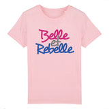 T-Shirt Enfant Belle et rebelle 