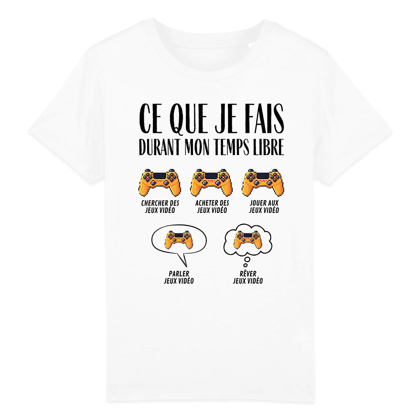 T-Shirt Enfant Ce que je fais durant mon temps libre Jeux vidéo 