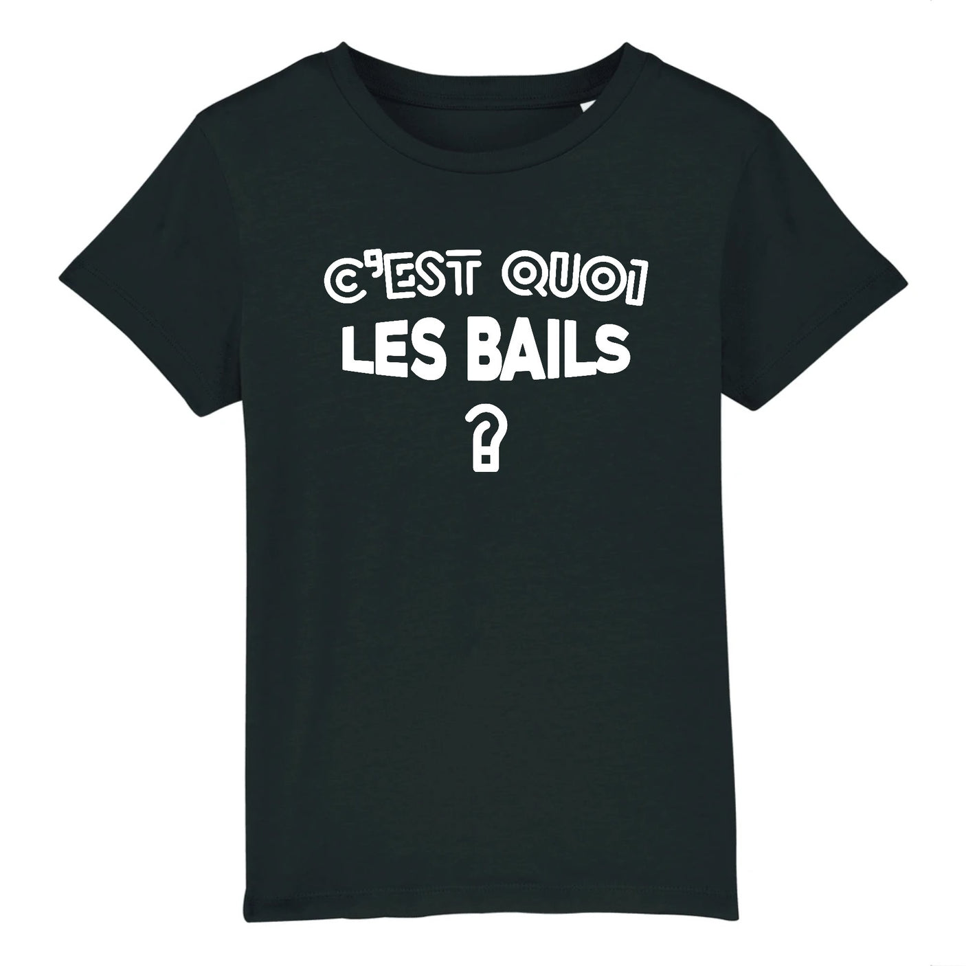 T-Shirt Enfant C'est quoi les bails 