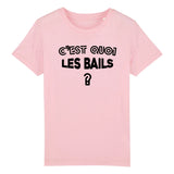 T-Shirt Enfant C'est quoi les bails 