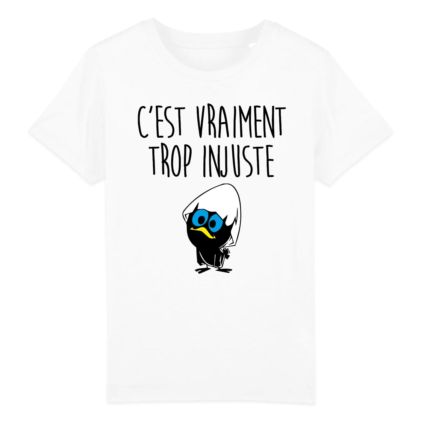 T-Shirt Enfant C'est vraiment trop injuste 