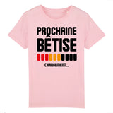 T-Shirt Enfant Chargement prochaine bêtise 