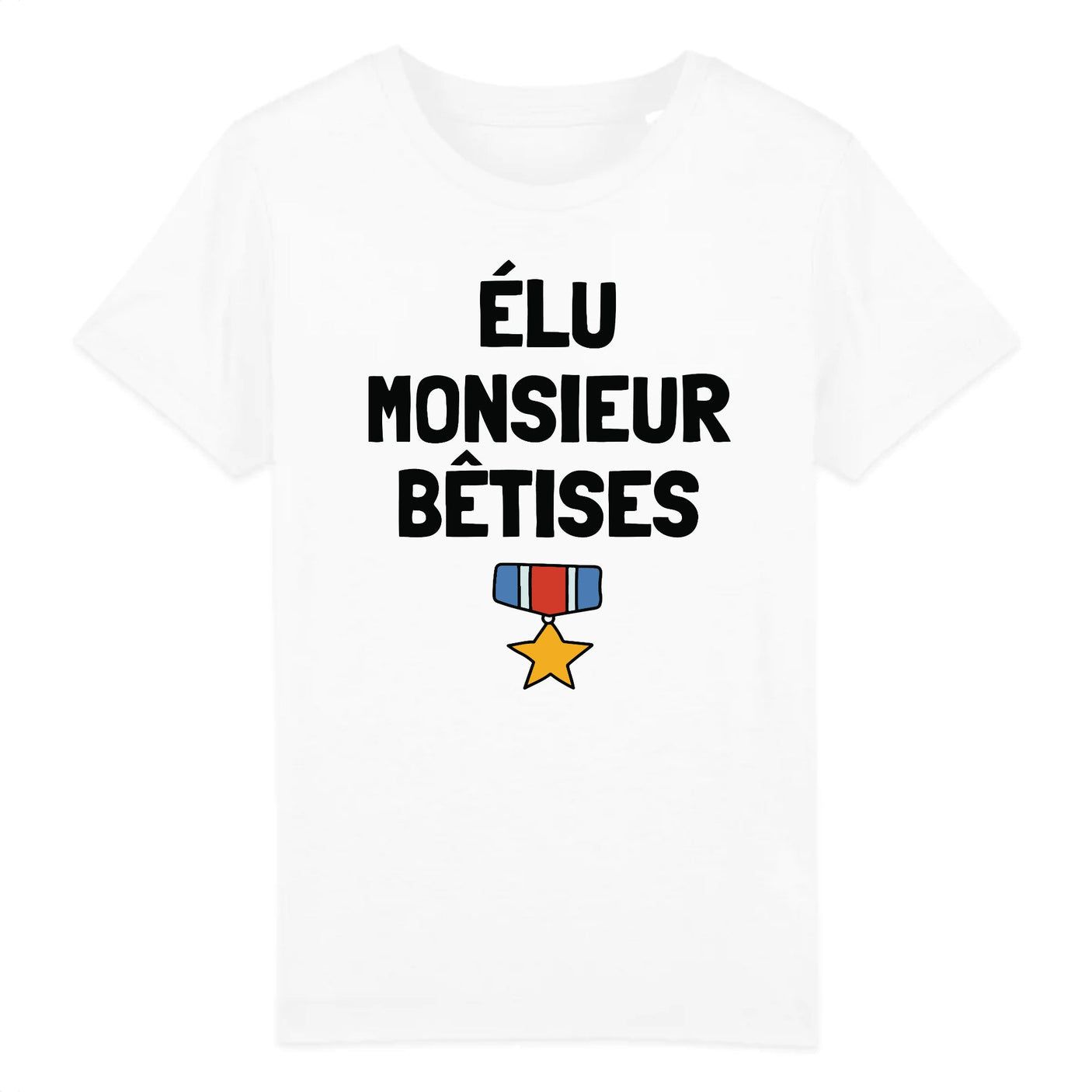 T-Shirt Enfant Élu monsieur bêtises 