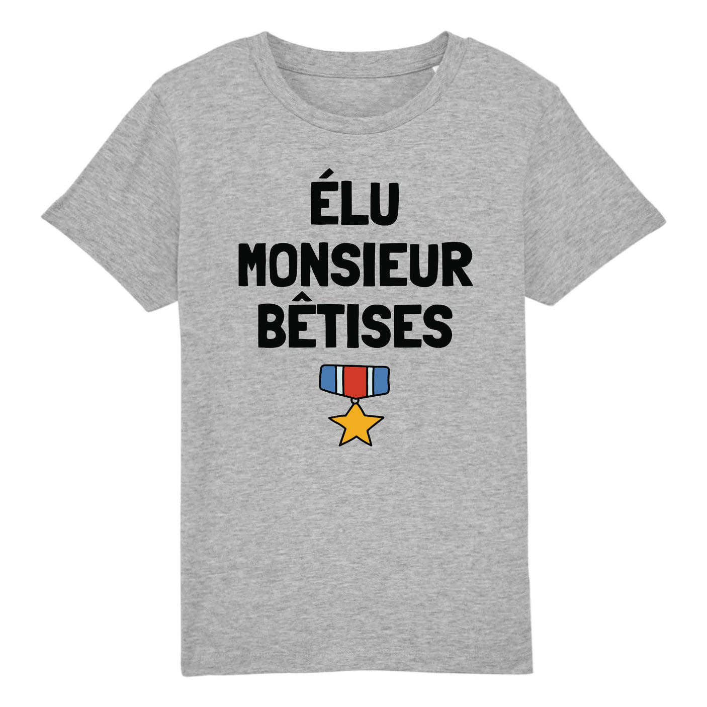 T-Shirt Enfant Élu monsieur bêtises 