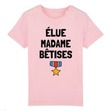 T-Shirt Enfant Élue madame bêtises 