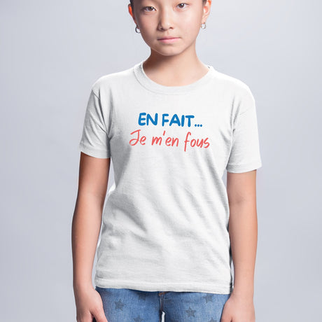 T-Shirt Enfant En fait je m'en fous Blanc