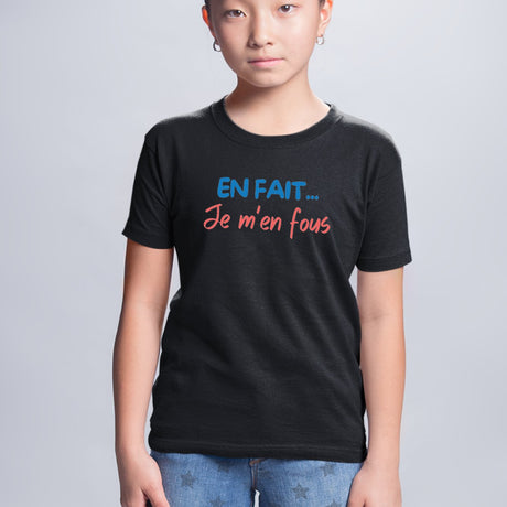 T-Shirt Enfant En fait je m'en fous Noir