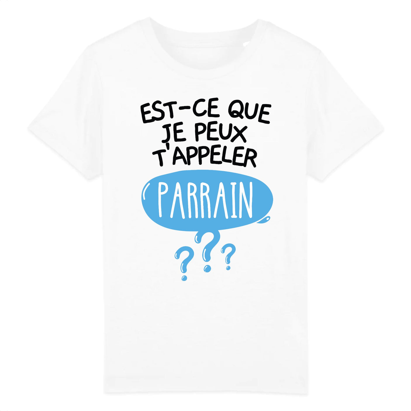 T-Shirt Enfant Est-ce que je peux t'appeler parrain 