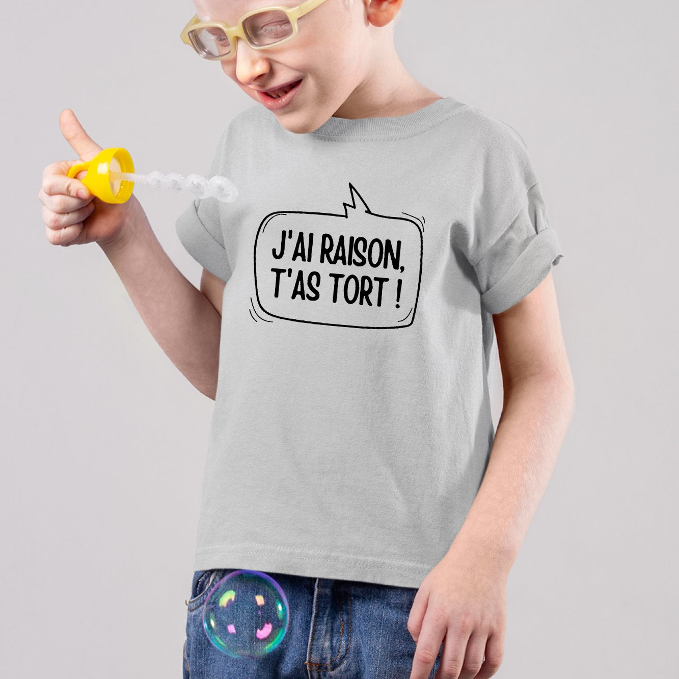 T-Shirt Enfant J'ai raison, t'as tort Gris