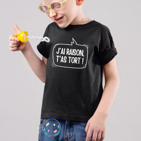 T-Shirt Enfant J'ai raison, t'as tort Noir