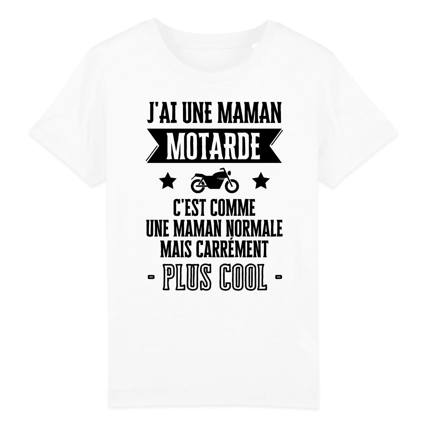 T-Shirt Enfant J'ai une maman motarde 