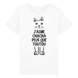 T-Shirt Enfant J'aime chacha plus que toutou 