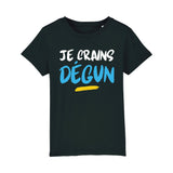 T-Shirt Enfant Je crains dégun 