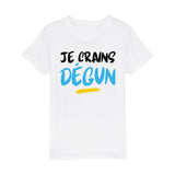 T-Shirt Enfant Je crains dégun 