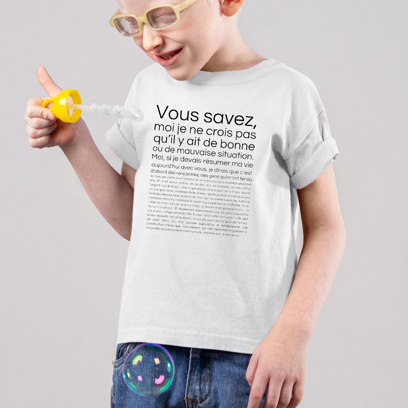 T-Shirt Enfant Je ne crois pas qu'il y ait de bonne ou de mauvaise situation Blanc