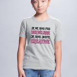 T-Shirt Enfant Je ne suis pas bordélique je suis créative Gris