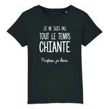 T-Shirt Enfant Je ne suis pas chiante 