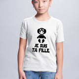 T-Shirt Enfant Je suis ta fille Blanc