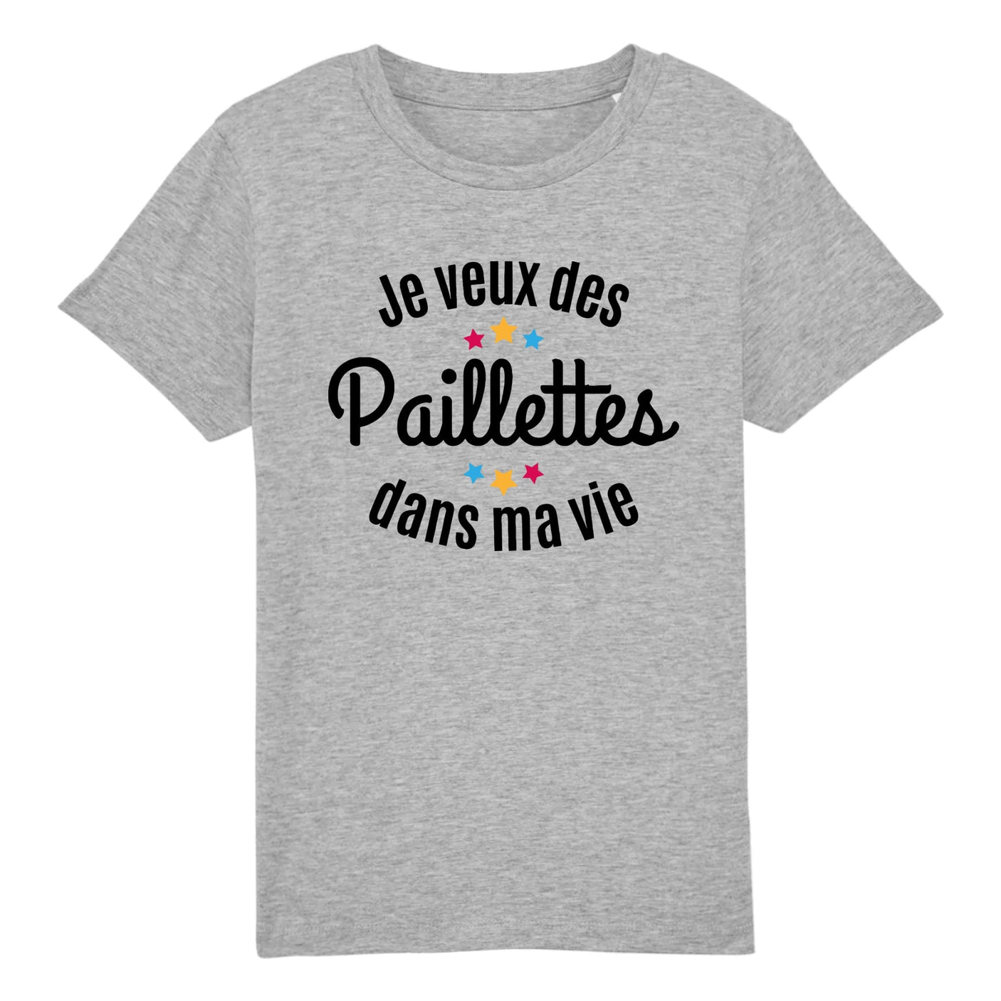 T-Shirt Enfant Je veux des paillettes dans ma vie 