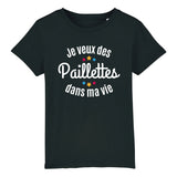 T-Shirt Enfant Je veux des paillettes dans ma vie 