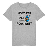 T-Shirt Enfant J'peux pas j'ai aquaponey 