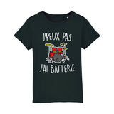 T-Shirt Enfant J'peux pas j'ai batterie 